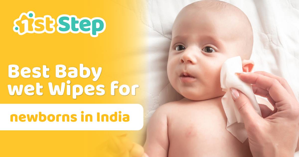 7 Best Baby Wet Wipes For Newborns In India 1st Step
