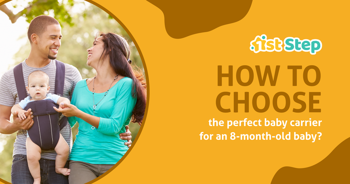 How to Choose The Perfect Baby Carrier For An 8-Month-Old Baby?