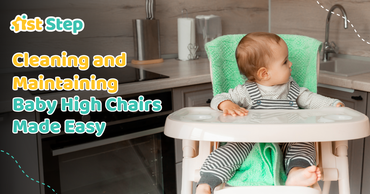 Cleaning and Maintaining Baby High Chairs Made Easy