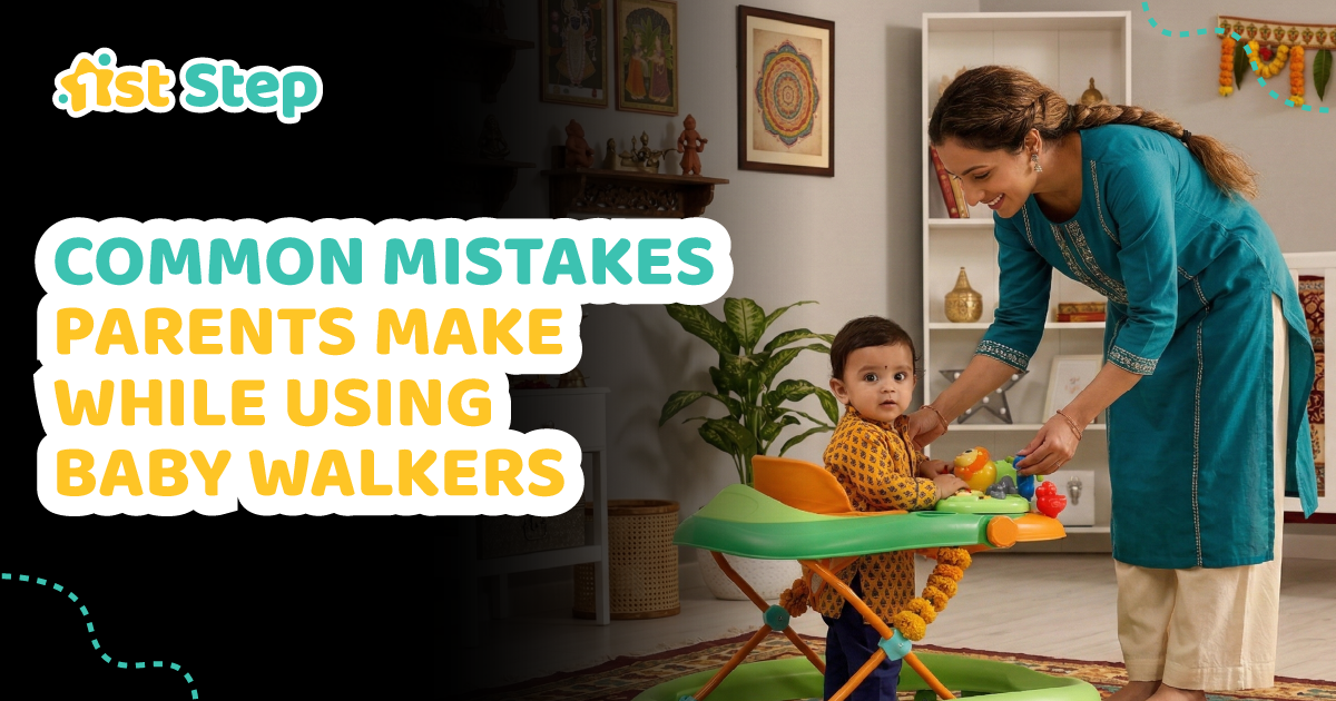 Common Mistakes Parents Make While Using Baby Walkers