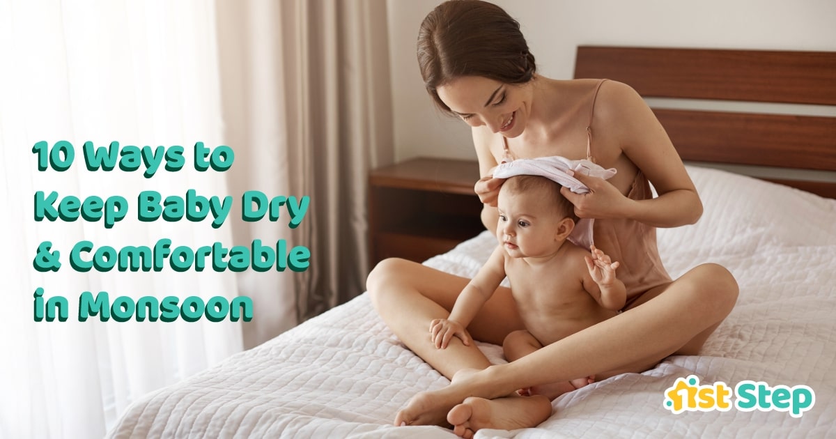 Ways to Keep Baby Dry & Comfortable in Monsoon