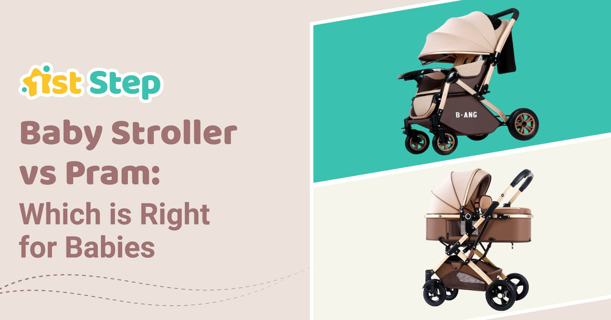 Baby Stroller vs Pram: Which is Right for Babies | 1st Step