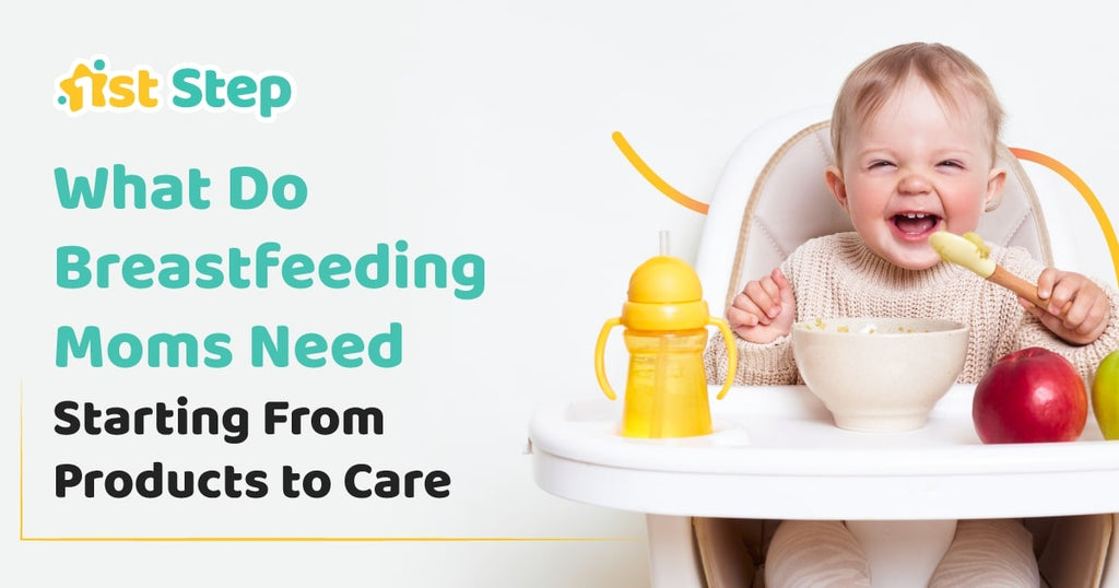 what do breastfeeding moms need