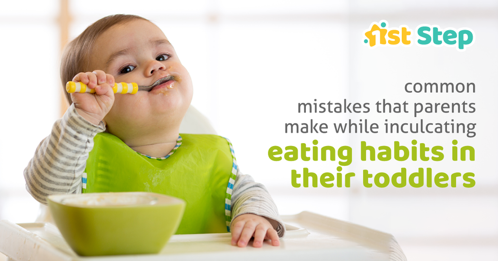 7 common mistakes that parents make while inculcating eating habits in their toddlers