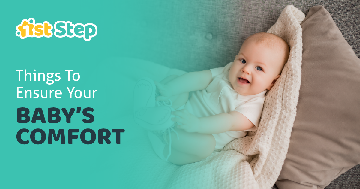 Things to Ensure your Baby's Comfort – 1st Step - Main Image